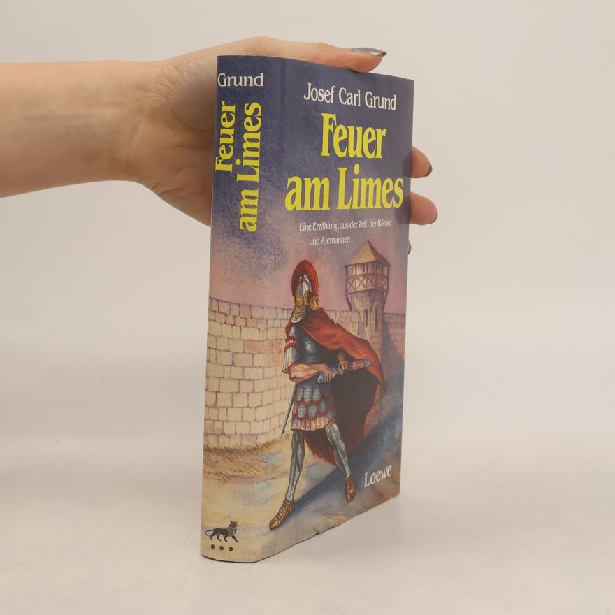 Josef Carl Grund Feuer am Limes