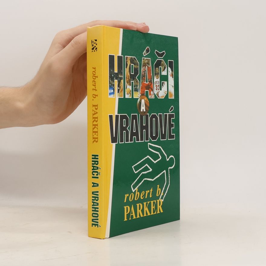 Robert B. Parker Hráči a vrahové