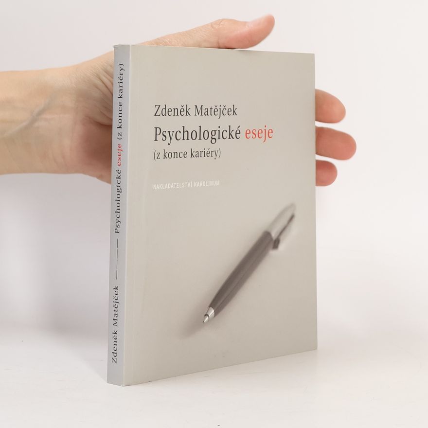 Zdeněk Matějček Psychologické eseje (z konce kariéry)