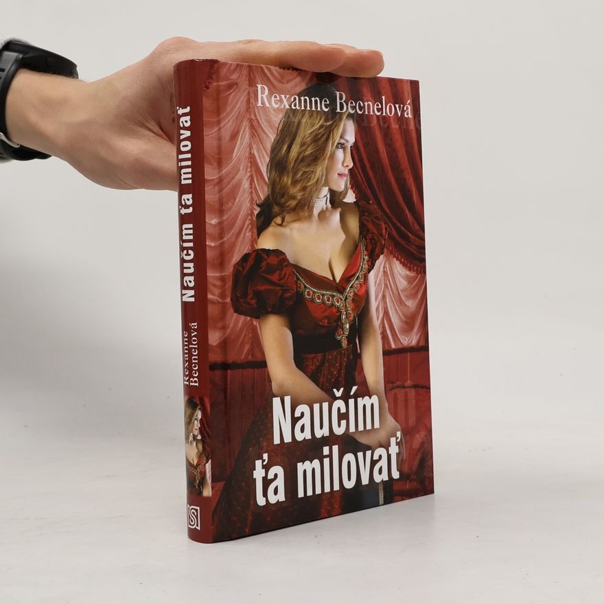 Rexanne Becnel Naučím ťa milovať