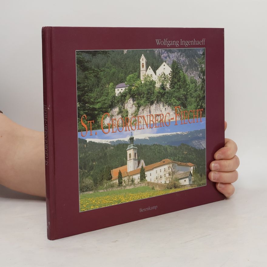Wolfgang Ingenhaeff Die Benediktinerabtei St. Georgenberg-Fiecht