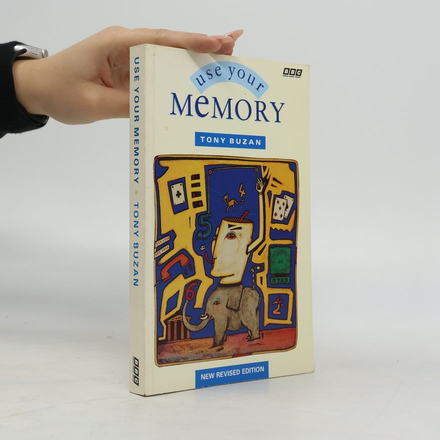 Tony Buzan Use Your Memory