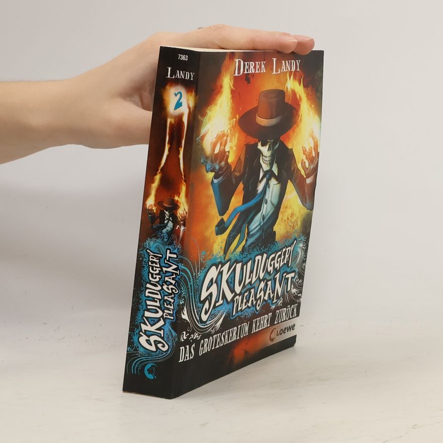 Derek Landy Skulduggery Pleasant: Das Groteskerium kehrt zurück