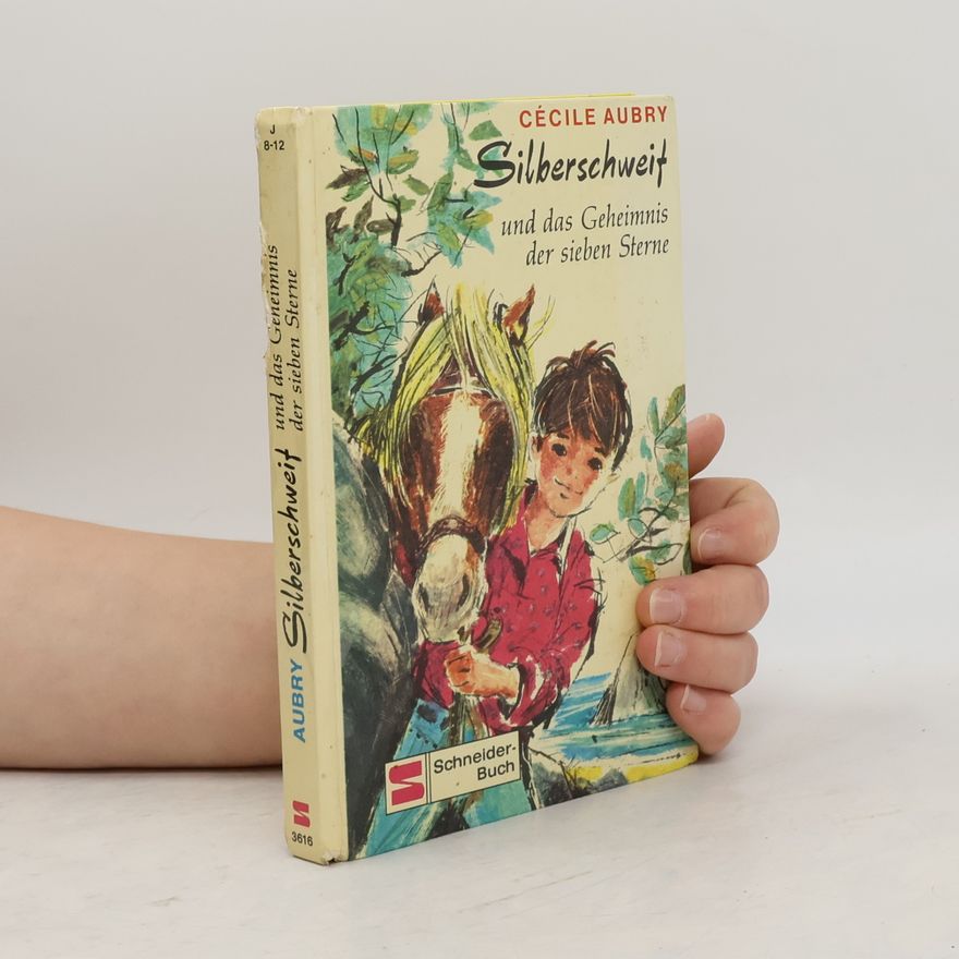 Cécile Aubry Silberschweif und das Geheimnis der sieben Sterne