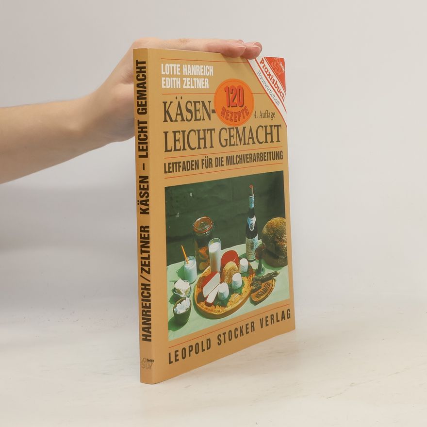 Lotte Hanreich Käsen - leicht gemacht