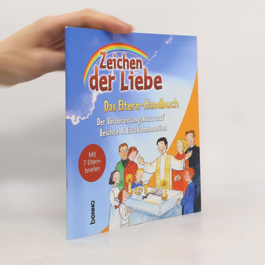 Annegret Beck Zeichen der Liebe, Das Elternhandbuch
