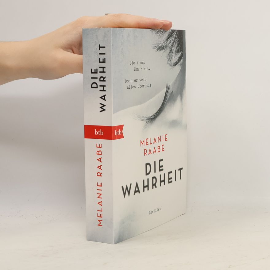 Melanie Raabe Die Wahrheit