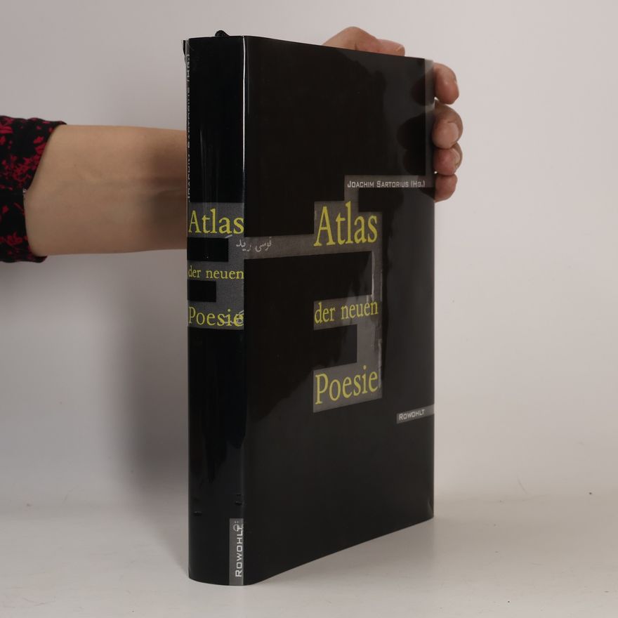 Joachim Sartorius Atlas der neuen Poesie