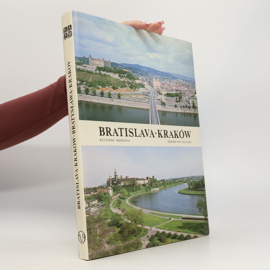Sławomir Jerzy Tabkowski Bratislava - Kraków : kultúrne dedičstvo - dziedzictwo kultury