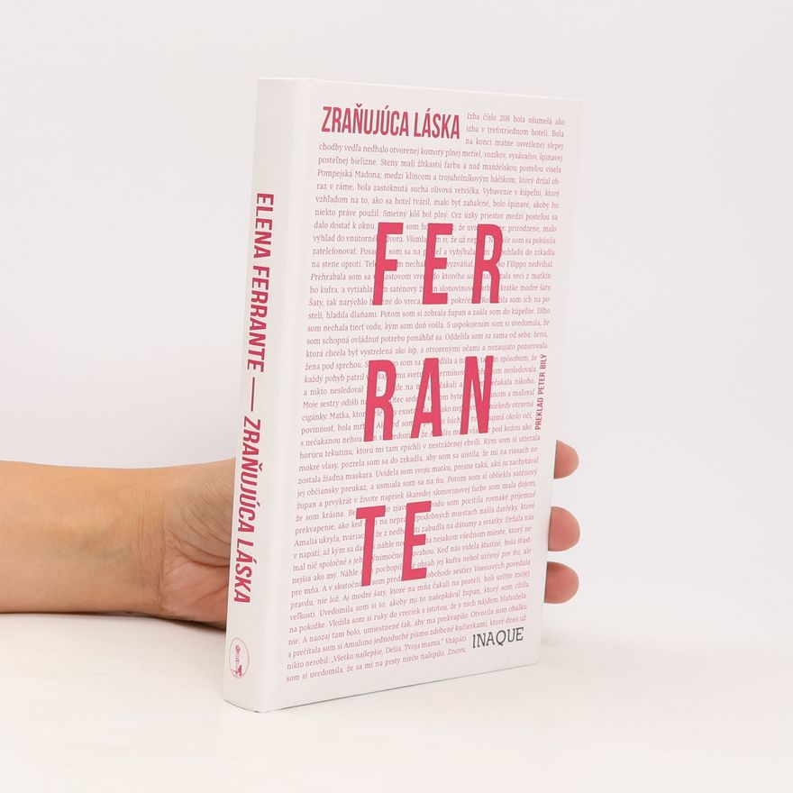 Elena Ferrante Zraňujúca láska