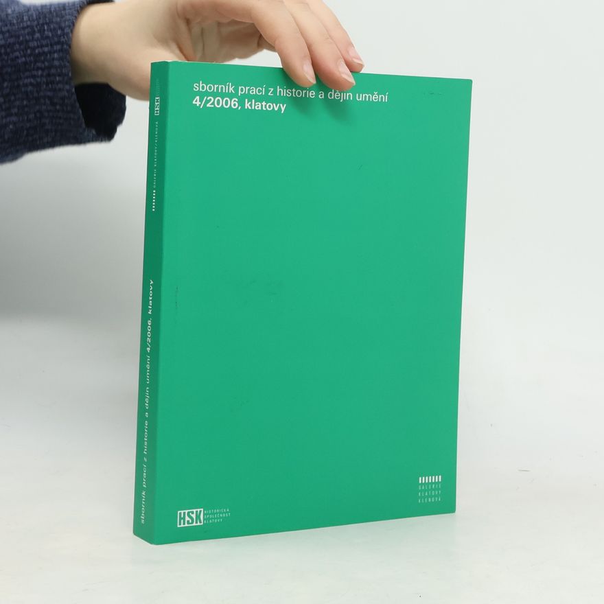 Jindra Hůrková Sborník prací z historie a dějin umění. 4