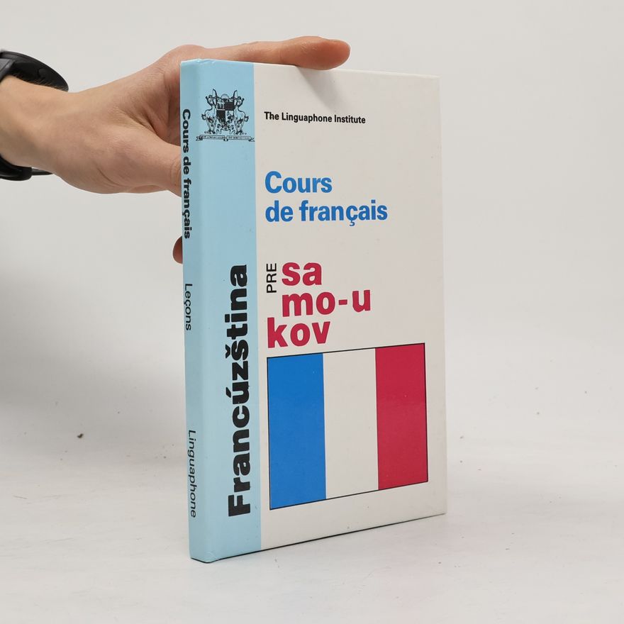 Ivan Kmotrík Cours de français : Francúzština pre samoukov