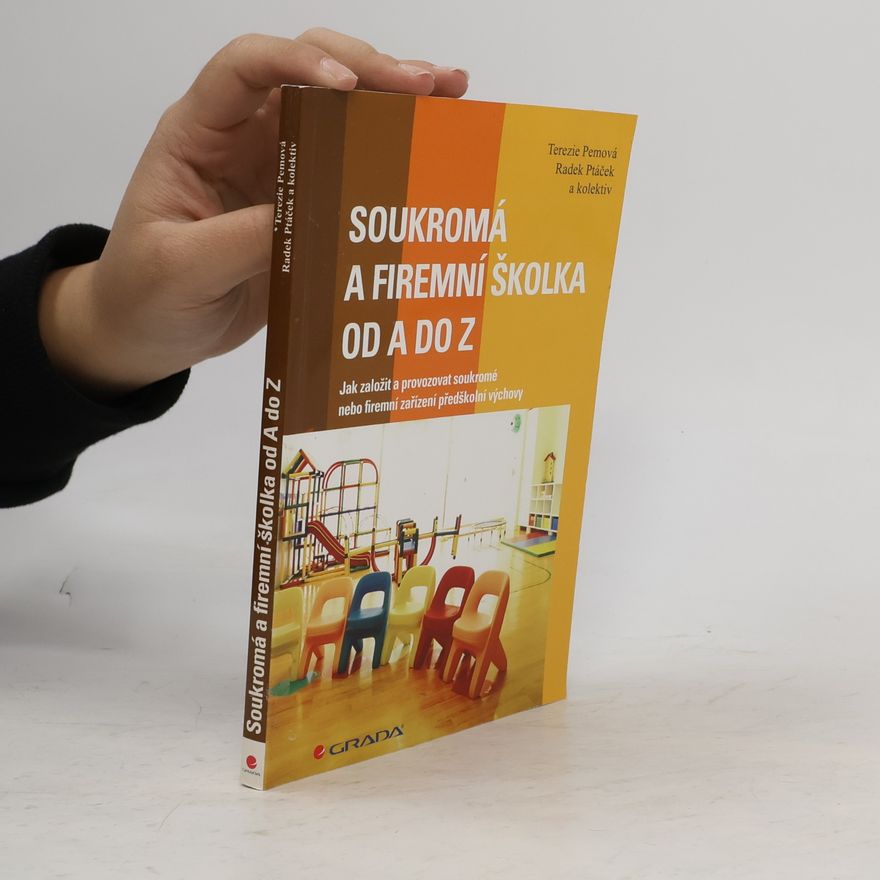 Maarten t. Hart Soukromá a firemní školka od A do Z
