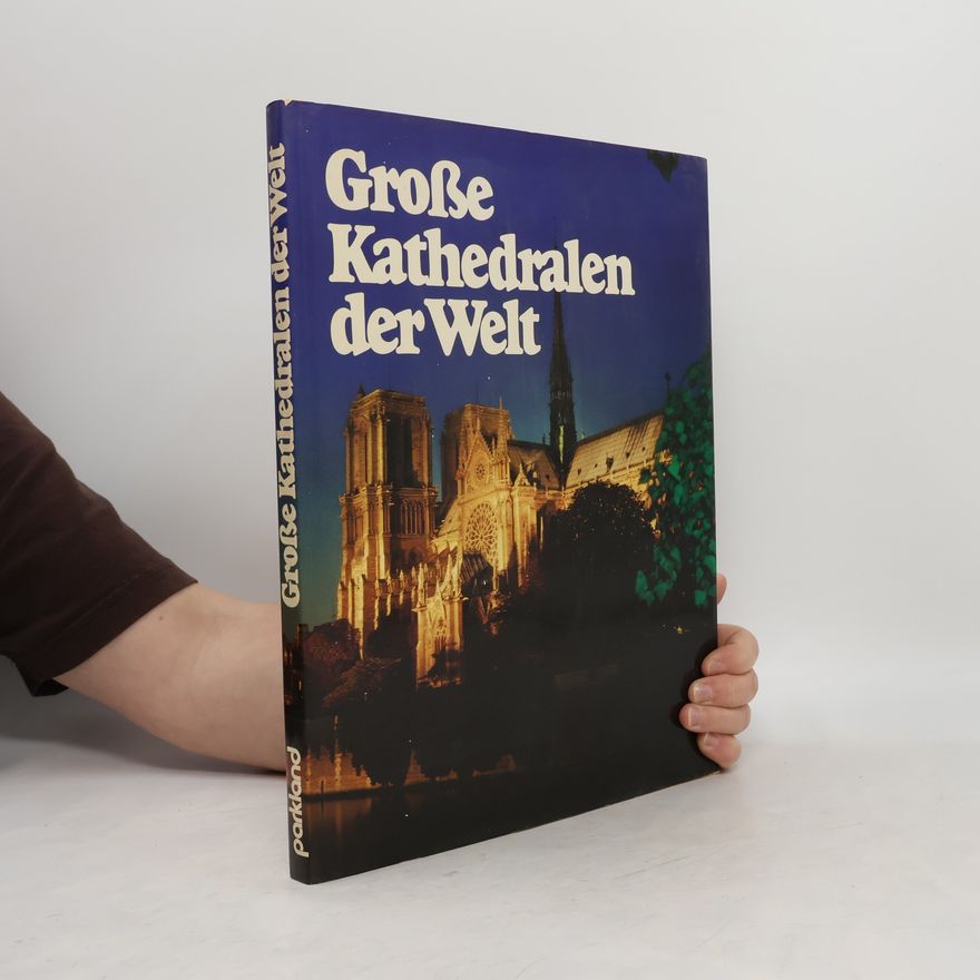 Grant Neil Große Kathedralen der Welt