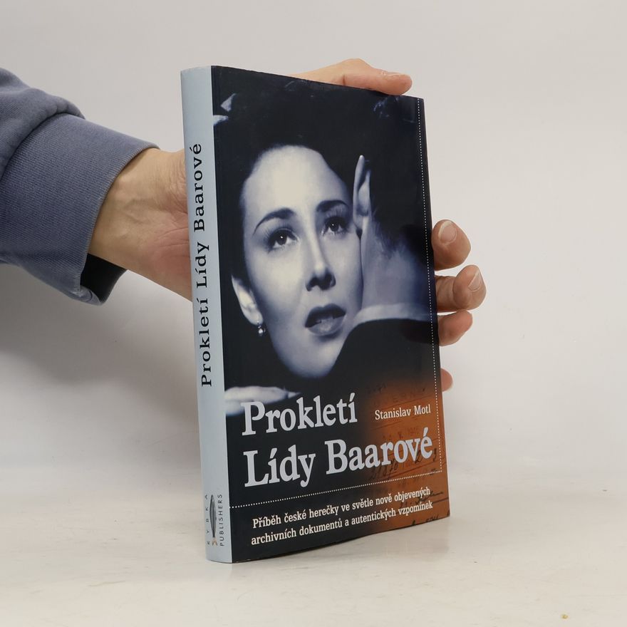 Stanislav Motl Prokletí Lídy Baarové