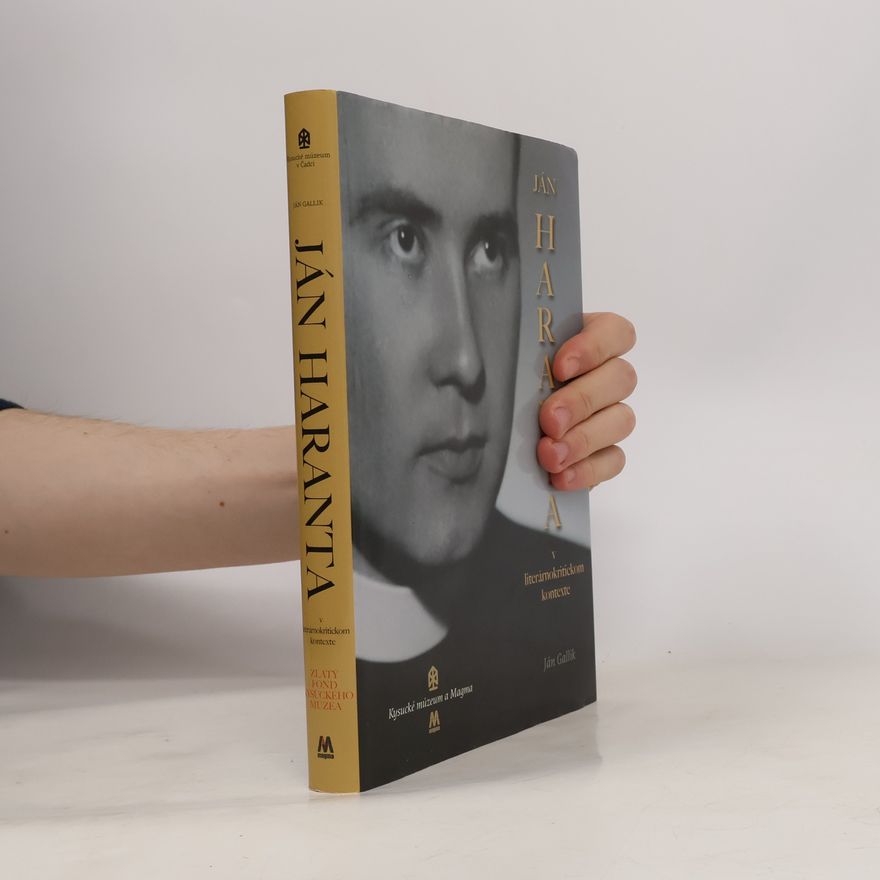 Ján Gallik Ján Haranta v literárnokritickom kontexte