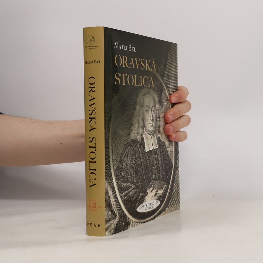 Matthias Bel Oravská stolica