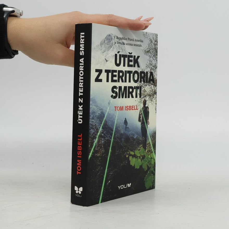 Tom Isbell Útěk z teritoria smrti