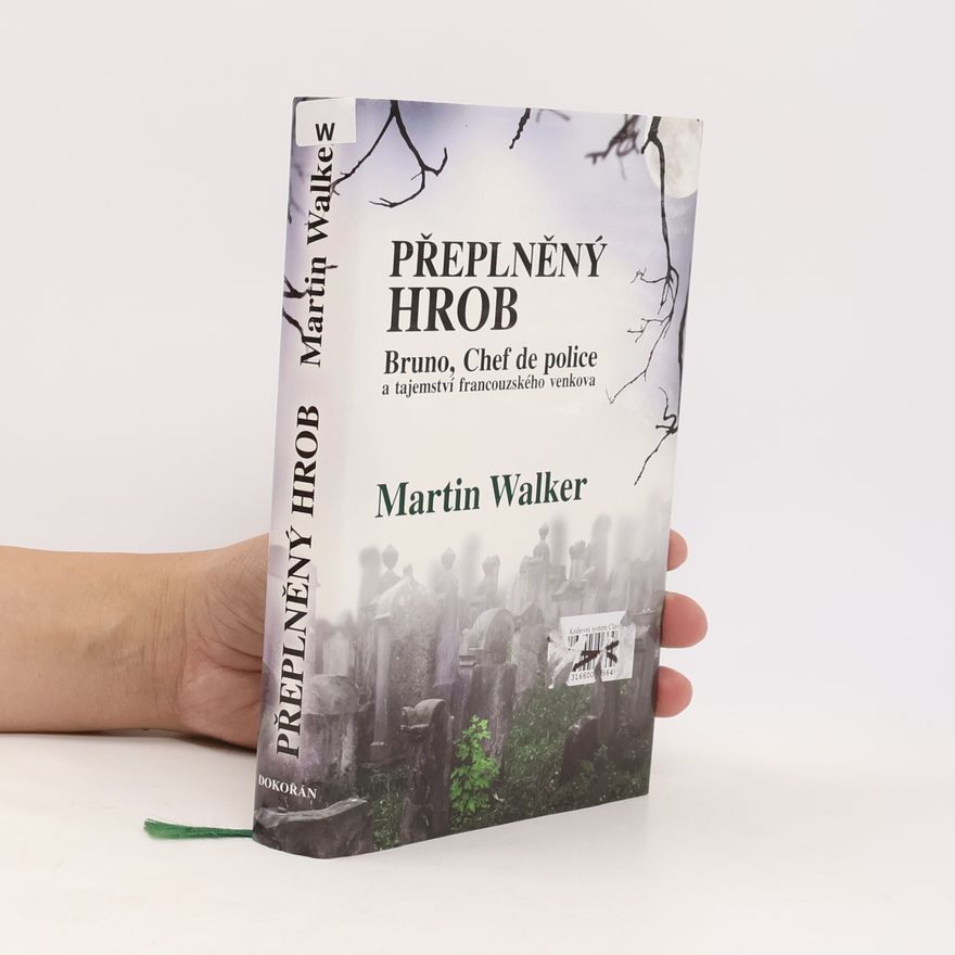 Martin Walker Přeplněný hrob