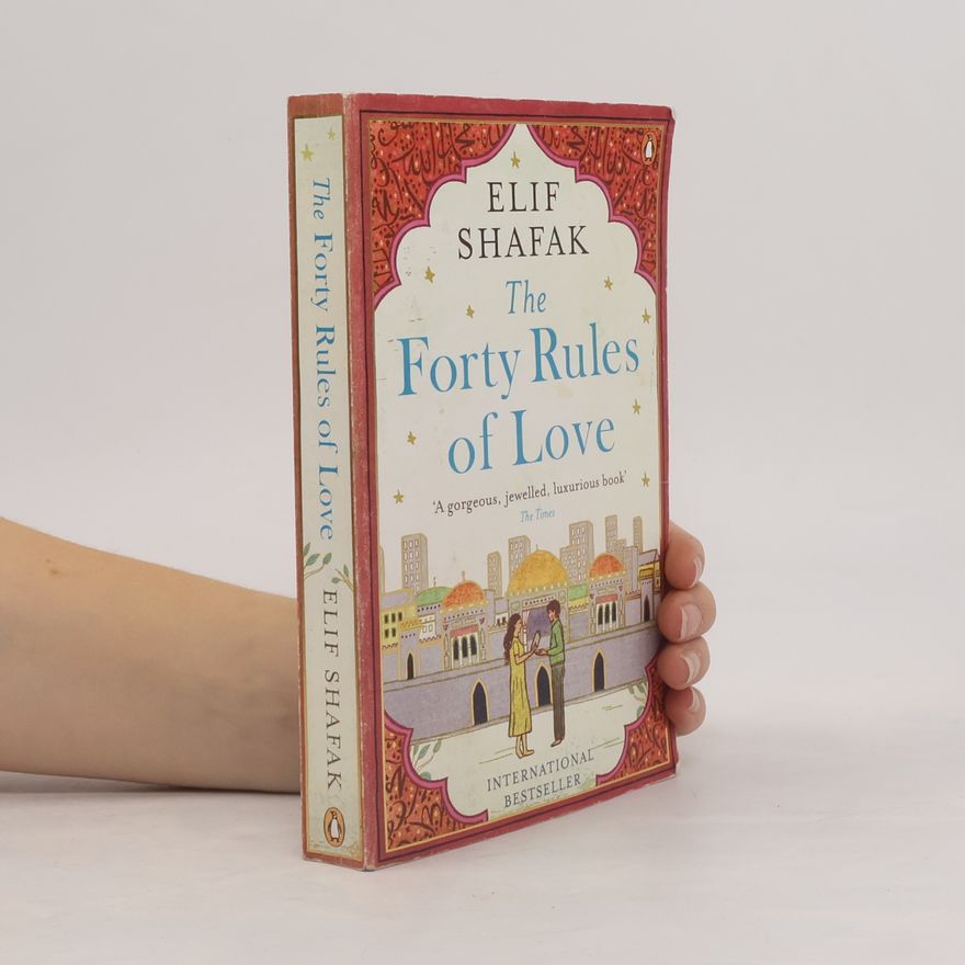 Elif Shafak The forty rules of love