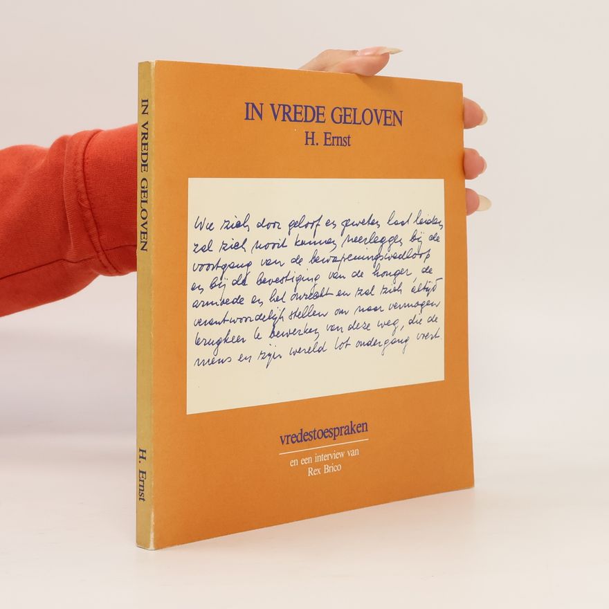 H. Ernst In Vrede Geloven