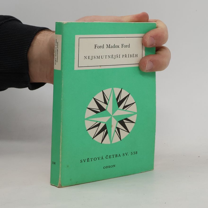 Madox Ford Ford Nejsmutnější příběh