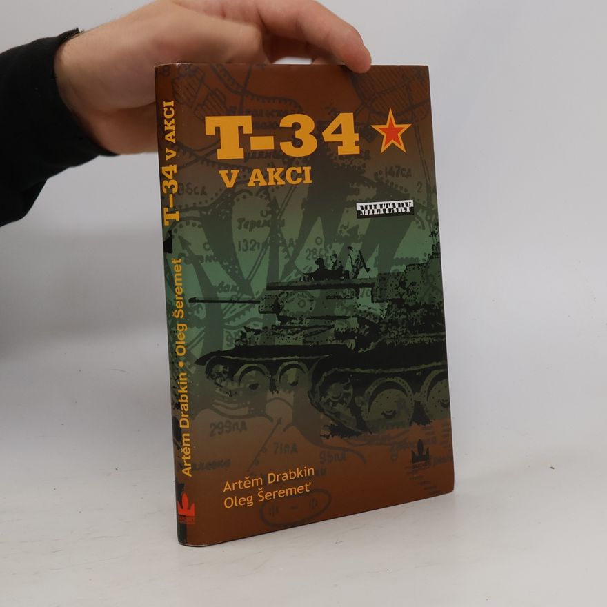 Oleg Šeremeť T-34 v akci