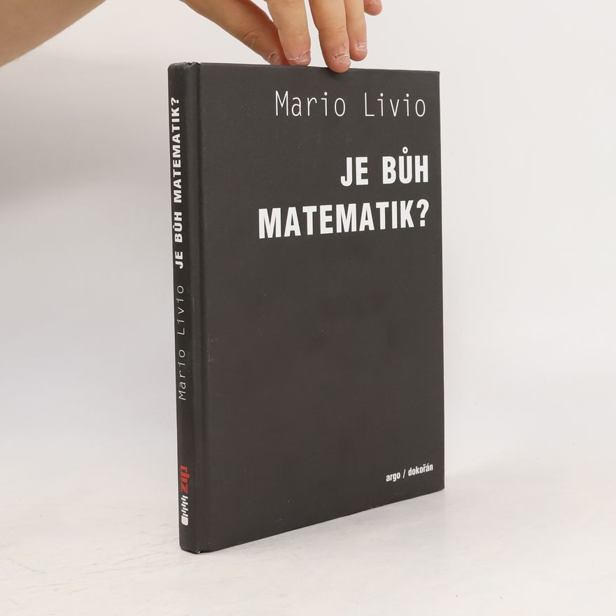 Mario Livio Je Bůh matematik?
