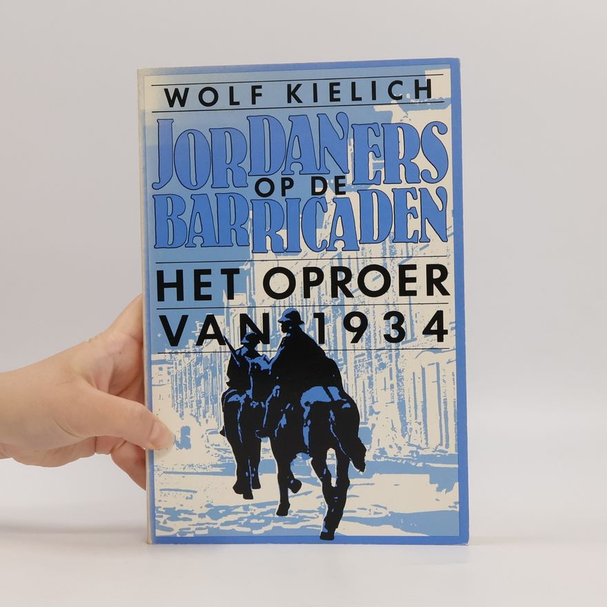 Wolf Kielich Jordaners op de barricaden