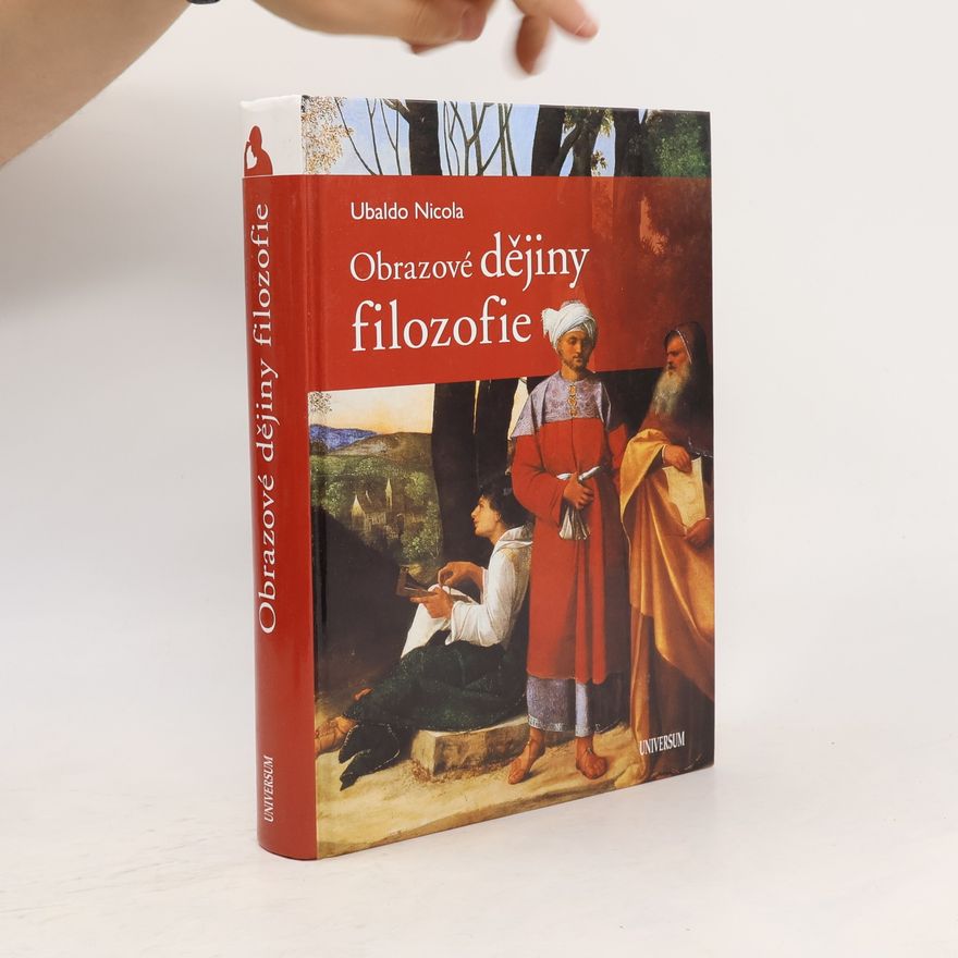 Ubaldo Nicola Obrazové dějiny filozofie