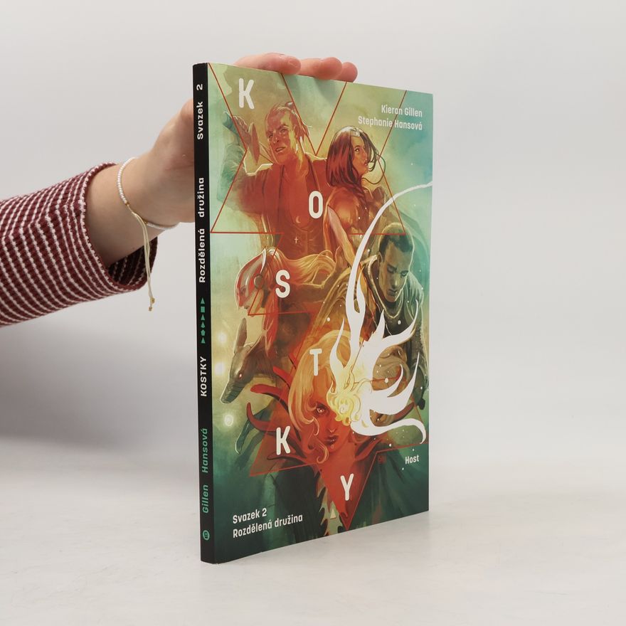 Kieron Gillen Rozdělená družina