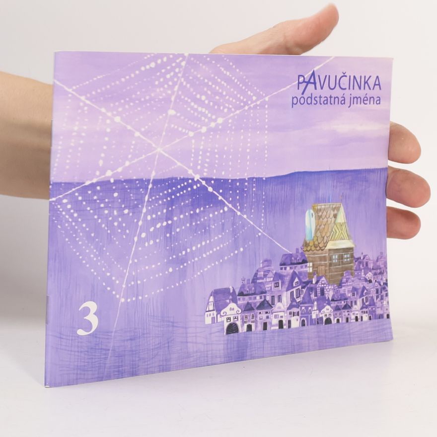 Vladimíra Bičíková Pavučinka - Podstatná jména
