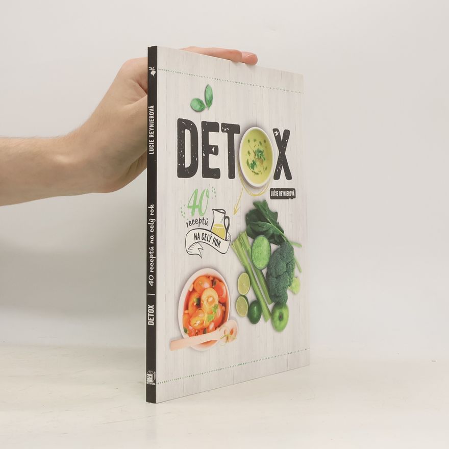 Lucie Reynier Detox: 40 receptů na celý rok