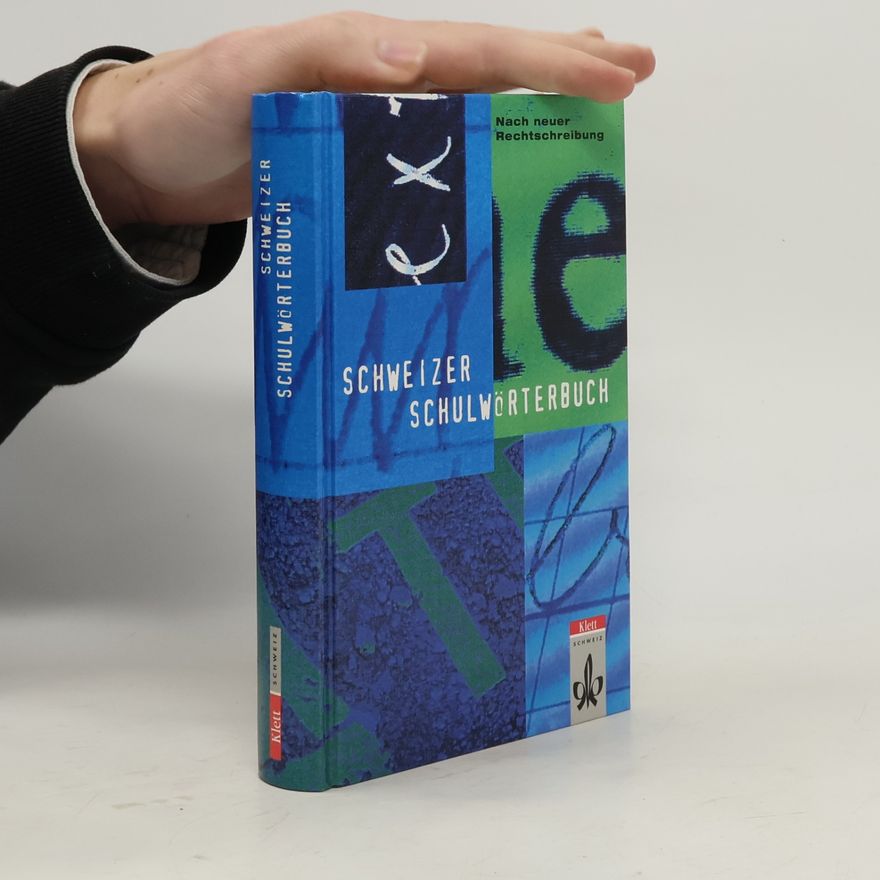 Autorenkollektiv Schweizer Schulwörterbuch