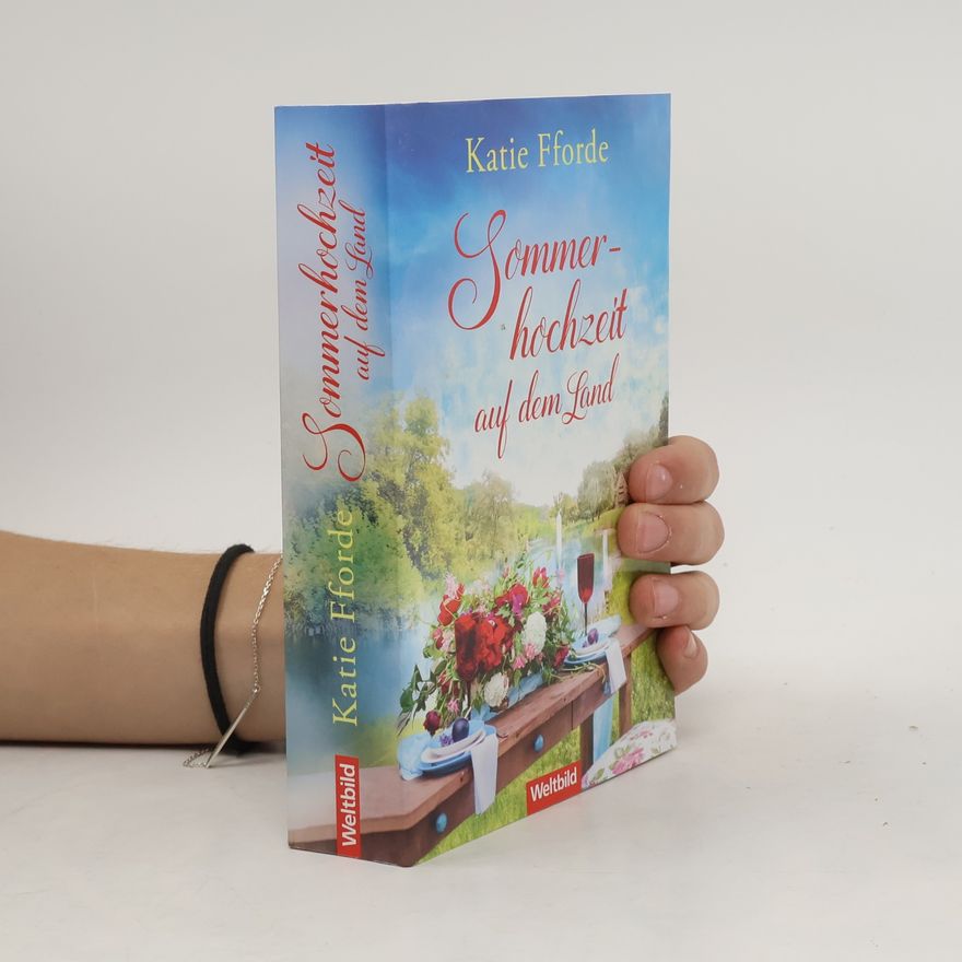 Katie Fforde Sommerhochzeit auf dem Land