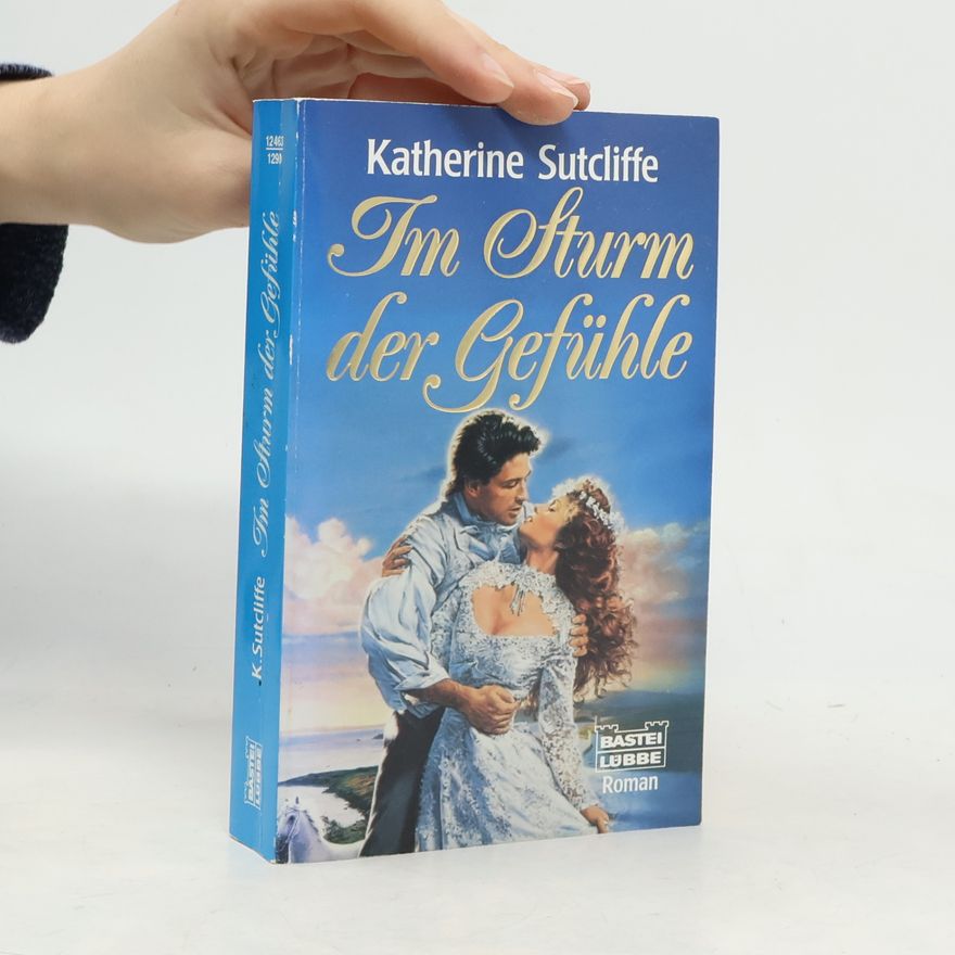 Katherine Sutcliffe Im Sturm der Gefühle