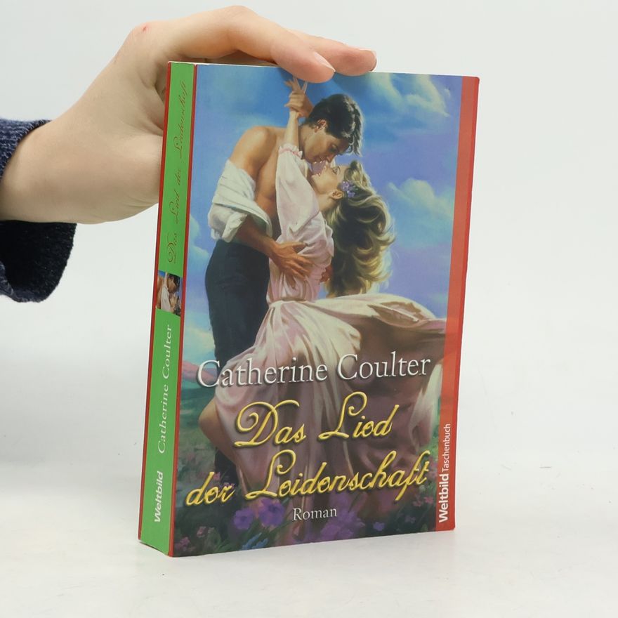 Catherine Coulter Das Lied der Leidenschaft
