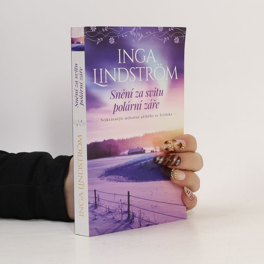 Inga Lindström Snění za svitu polární záře