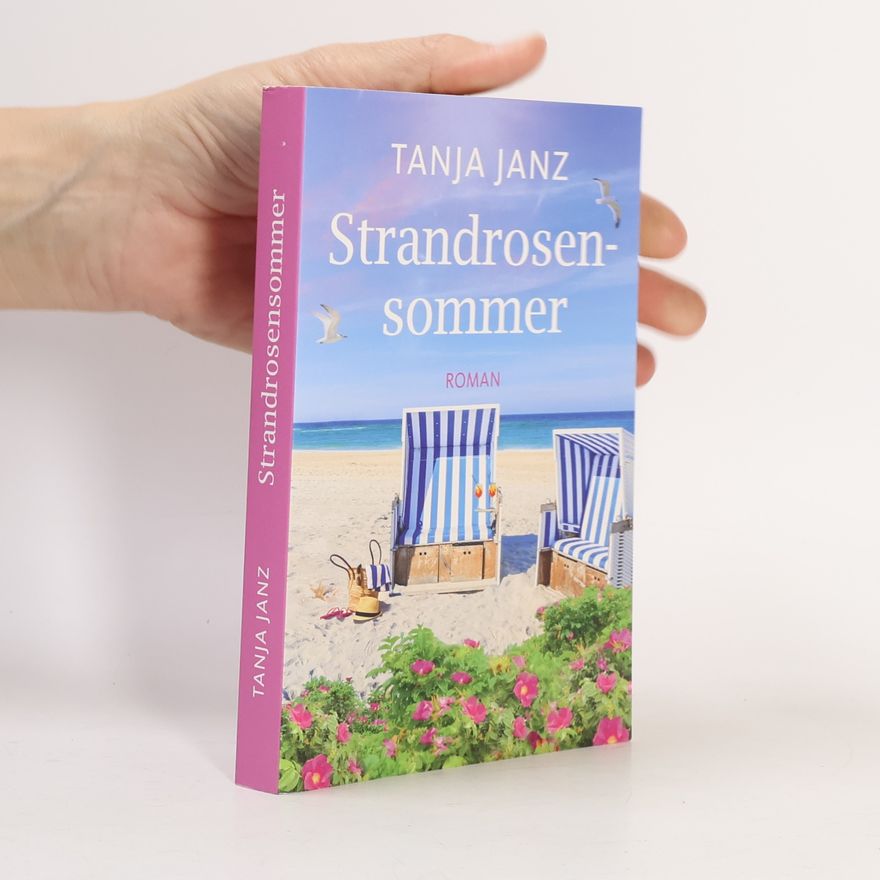 Tanja Janz Strandrosensommer