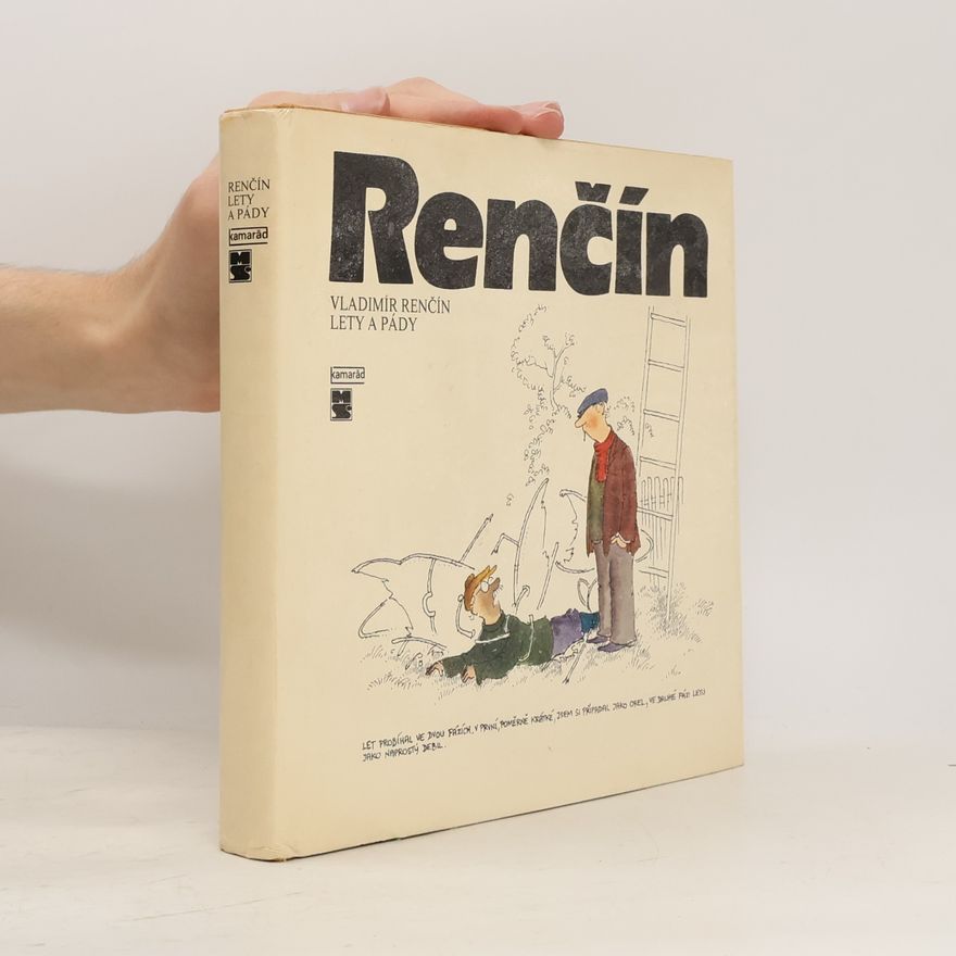 Vladimír Renčín Lety a pády