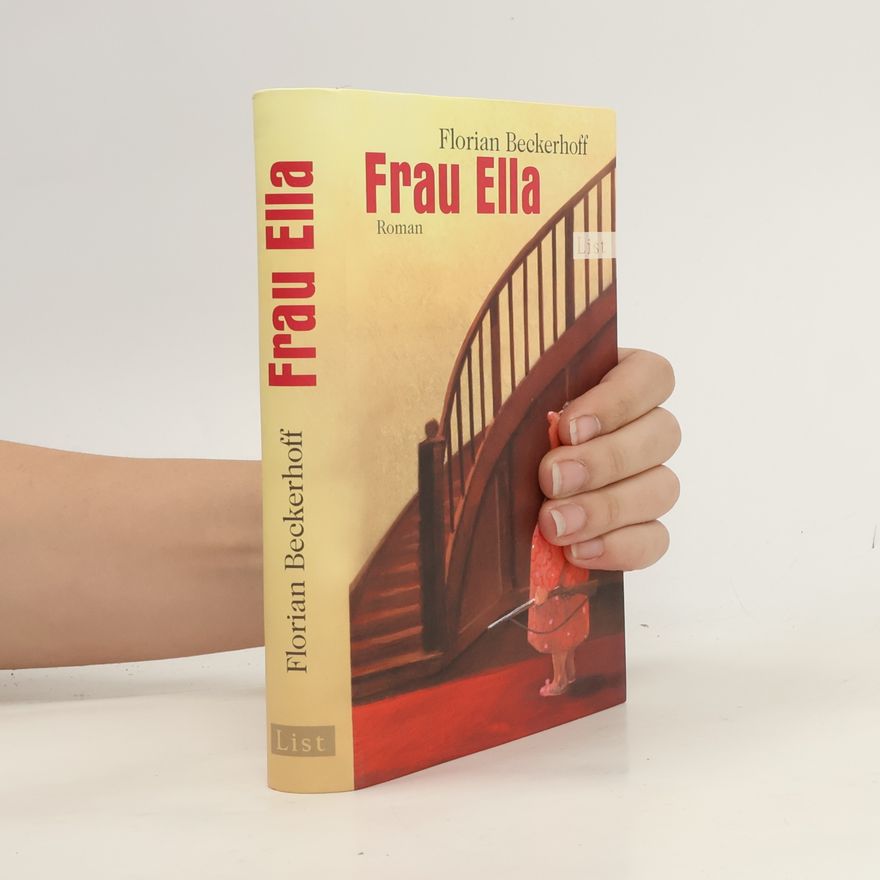 Florian Beckerhoff Frau Ella