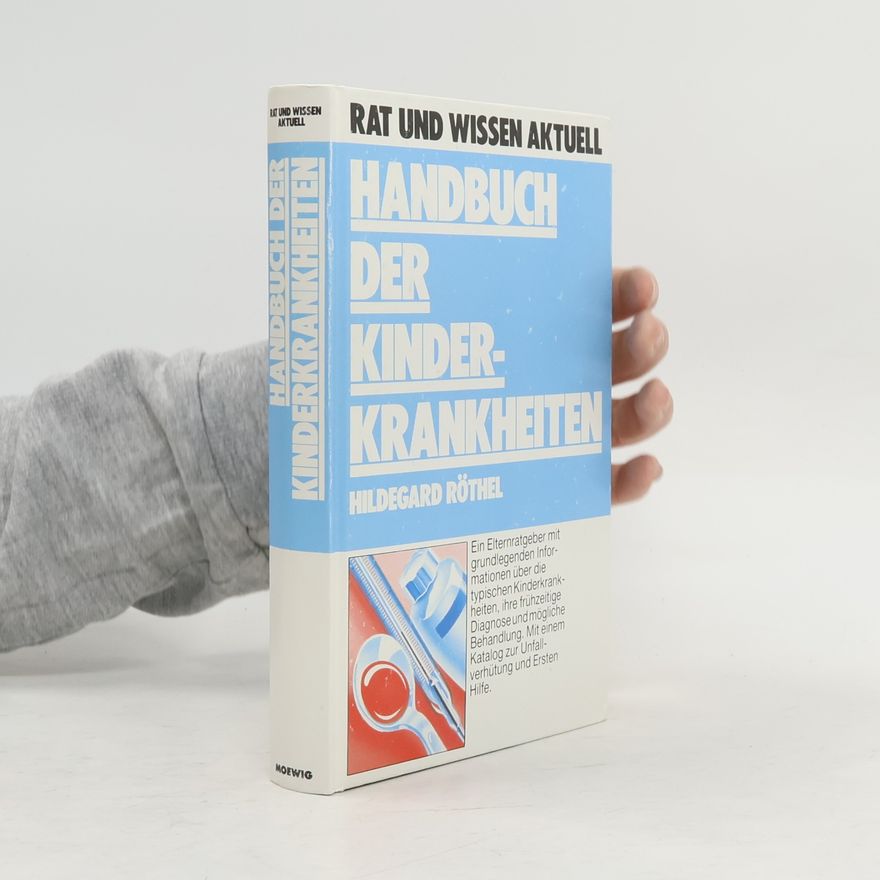Hildegard Röthel Handbuch der Kinderkrankheiten