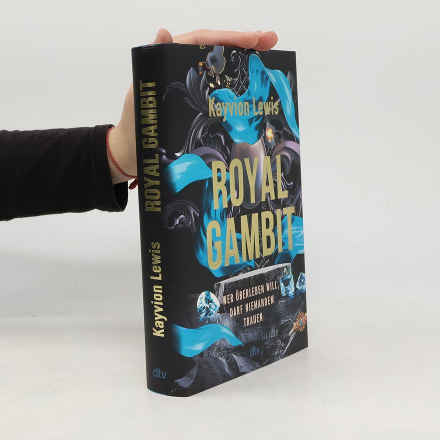 Kayvion Lewis Royal Gambit / Thieves' Gambit Bd.2
