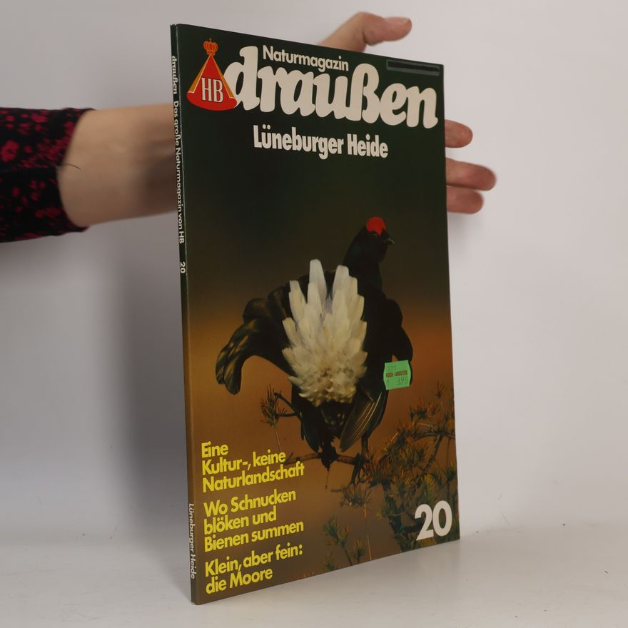 Autorenkollektiv Naturmagazin Draußen. Lünebruger Heide 20. Lüneburger Heide