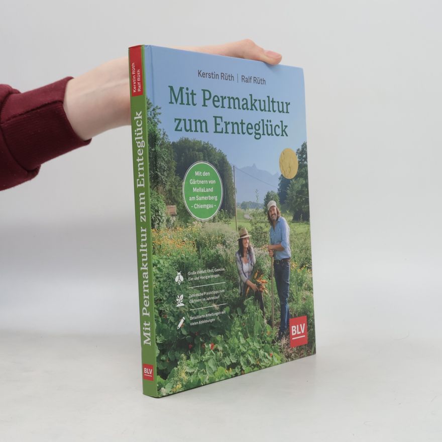 Kerstin Rüth Mit Permakultur zum Ernteglück