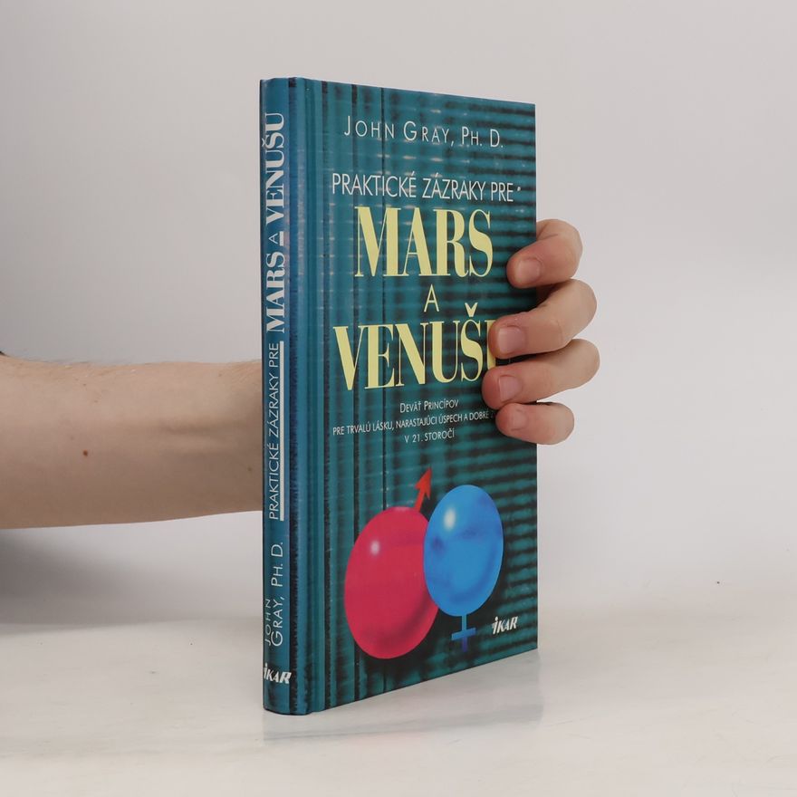 John Gray Praktické zázraky pre Mars a Venušu
