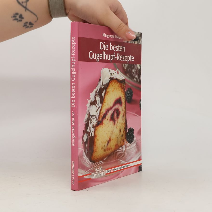 Margareta Maurer Die besten Gugelhupf-Rezepte