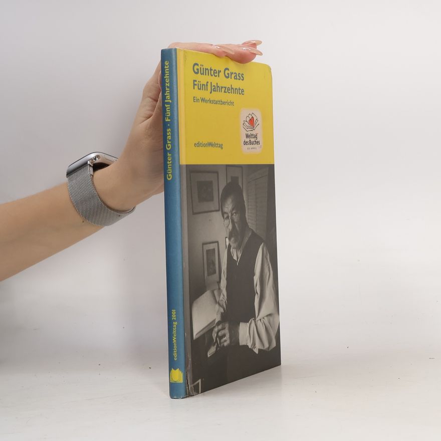 Günter Grass Fünf Jahrzehnte