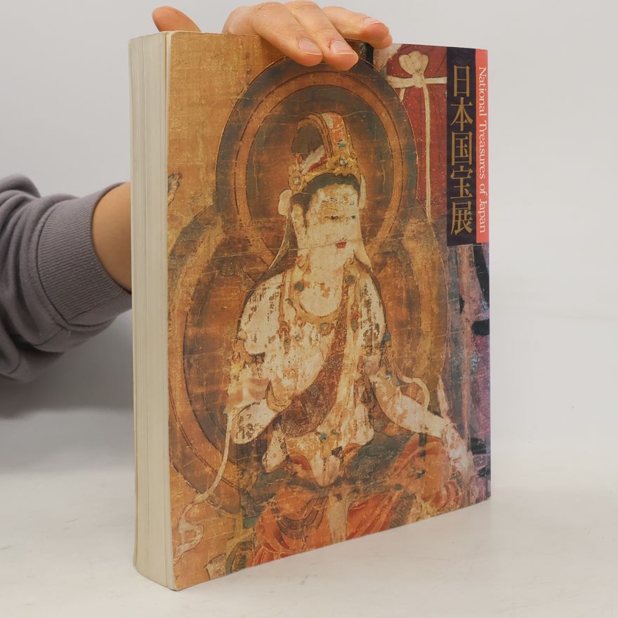 Kolektív autorov 日本国宝展. National Treasures of Japan