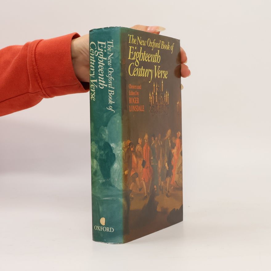 Roger Lonsdale The New Oxford Book of Eighteenth Century Verse